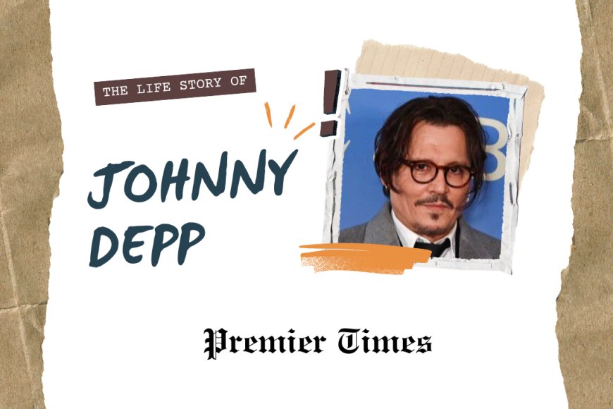 Johnny Depp: A Journey Through Fame, Controversy, and Resilience