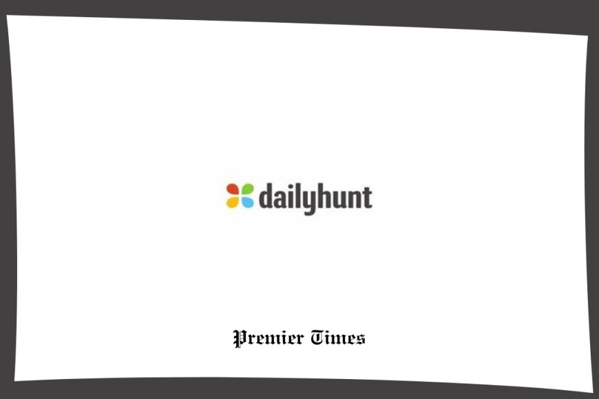 Dailyhunt: Transforming News Consumption in India through Innovation and Vernacular Content