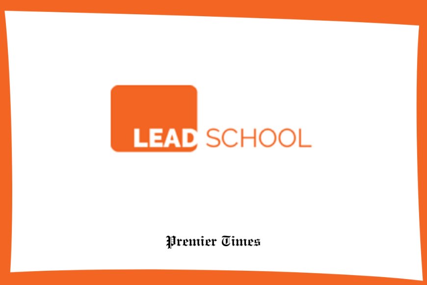 Transforming Education: A Comprehensive Case Study on Lead School