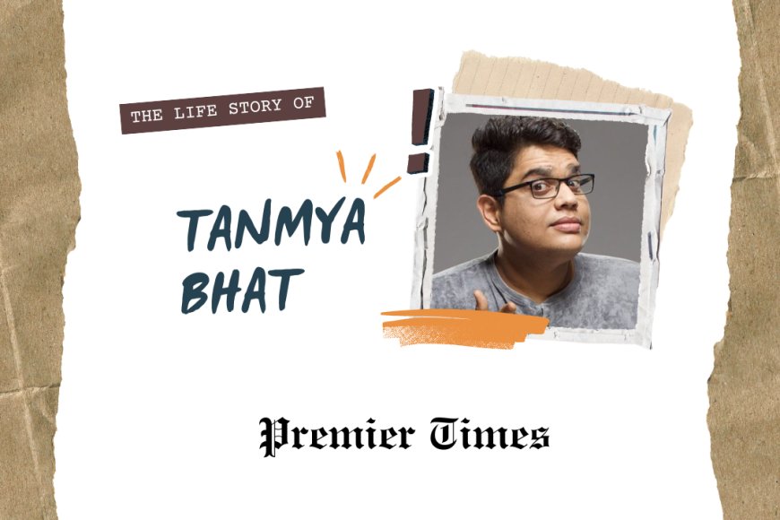 The Journey of Tanmay Bhat: From Comedy Pioneer to Evolving Creator