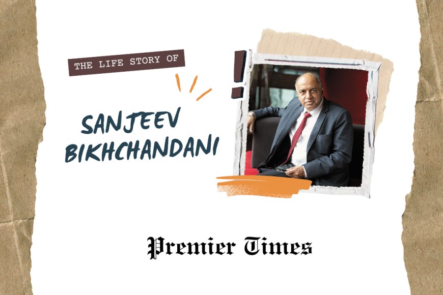 Sanjeev Bikhchandani: Pioneering the Online Job Market in India