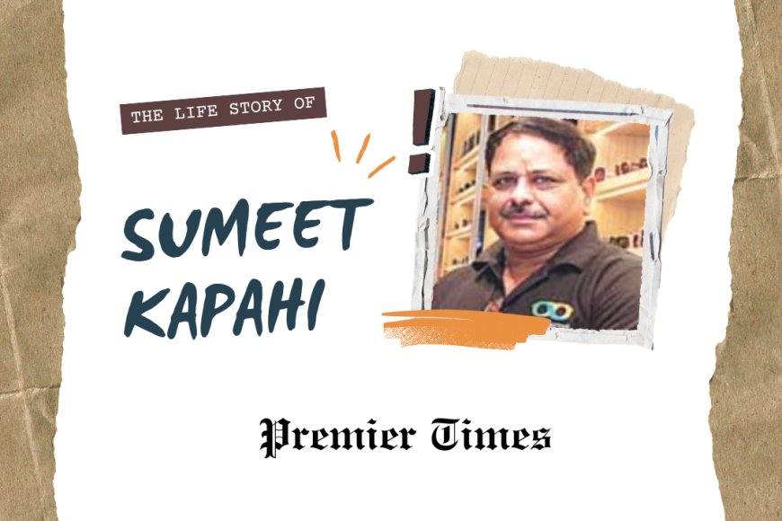 Sumeet Kapahi: From Startup Innovator to Social Entrepreneur