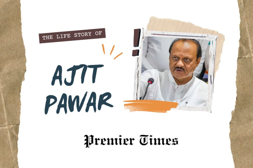 Ajit Pawar: A Political Journey of Resilience and Development in Maharashtra